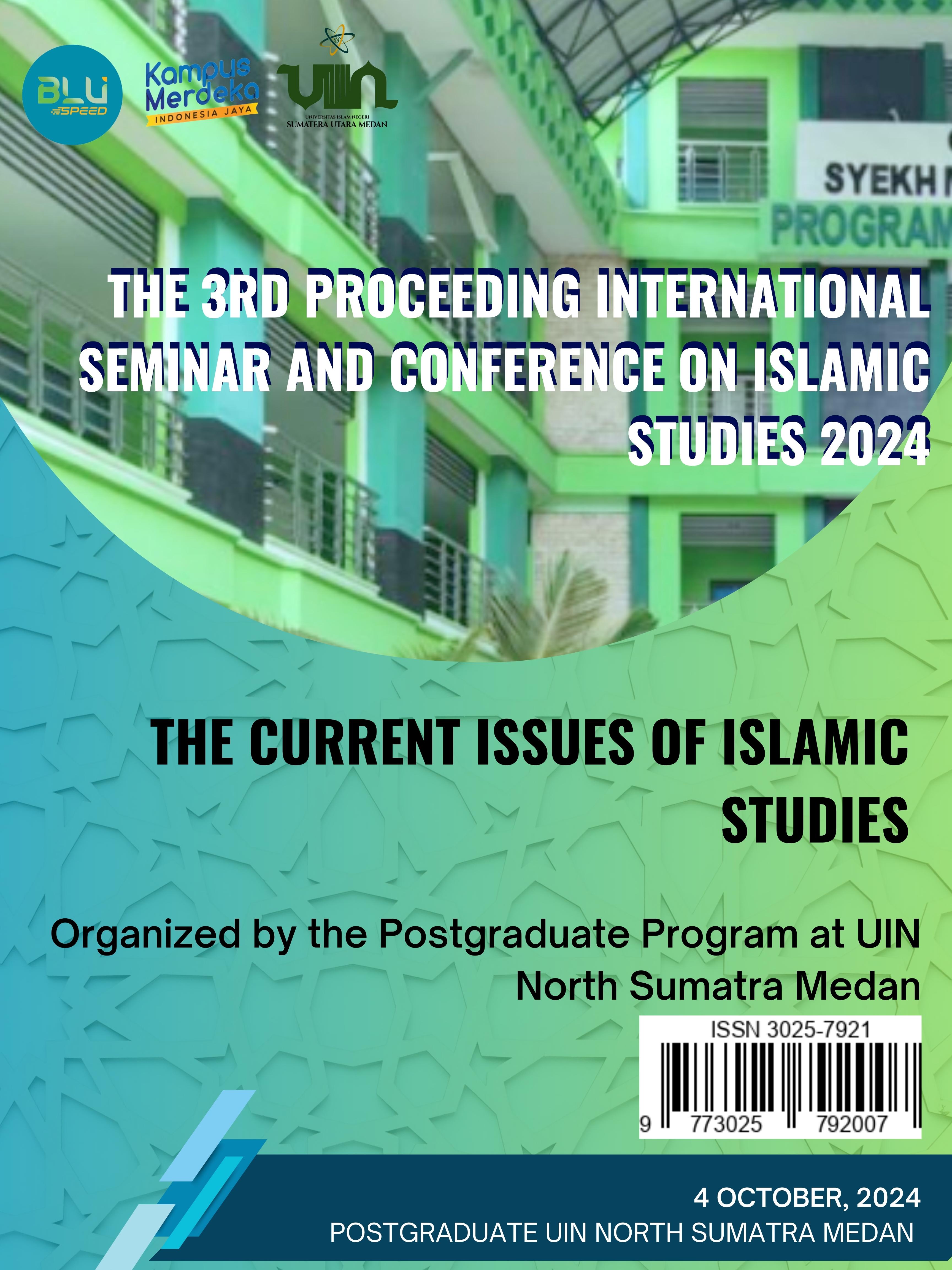 					View The 3 rd INTERNATIONAL SEMINAR AND CONFERENCE ON ISLAMIC STUDIES 2024
				